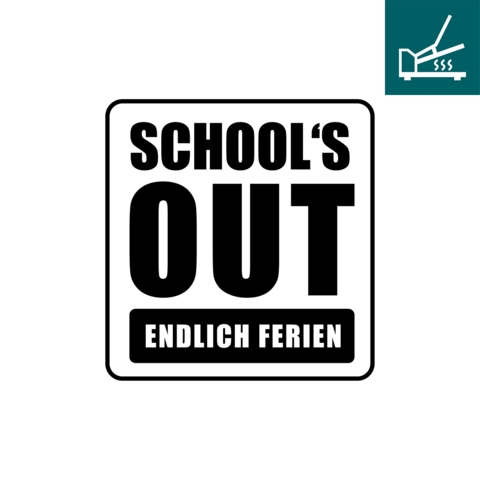 DTF / Textildruck / Bügelbild, SCHOOLS OUT, 100x104 mm, für Baumwolle - Bild 1